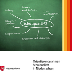Orientierungsrahmen Schulqualität in Niedersachsen