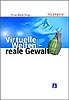 Klicken zum Vergrößern: Virtuelle Welten - reale Gewalt